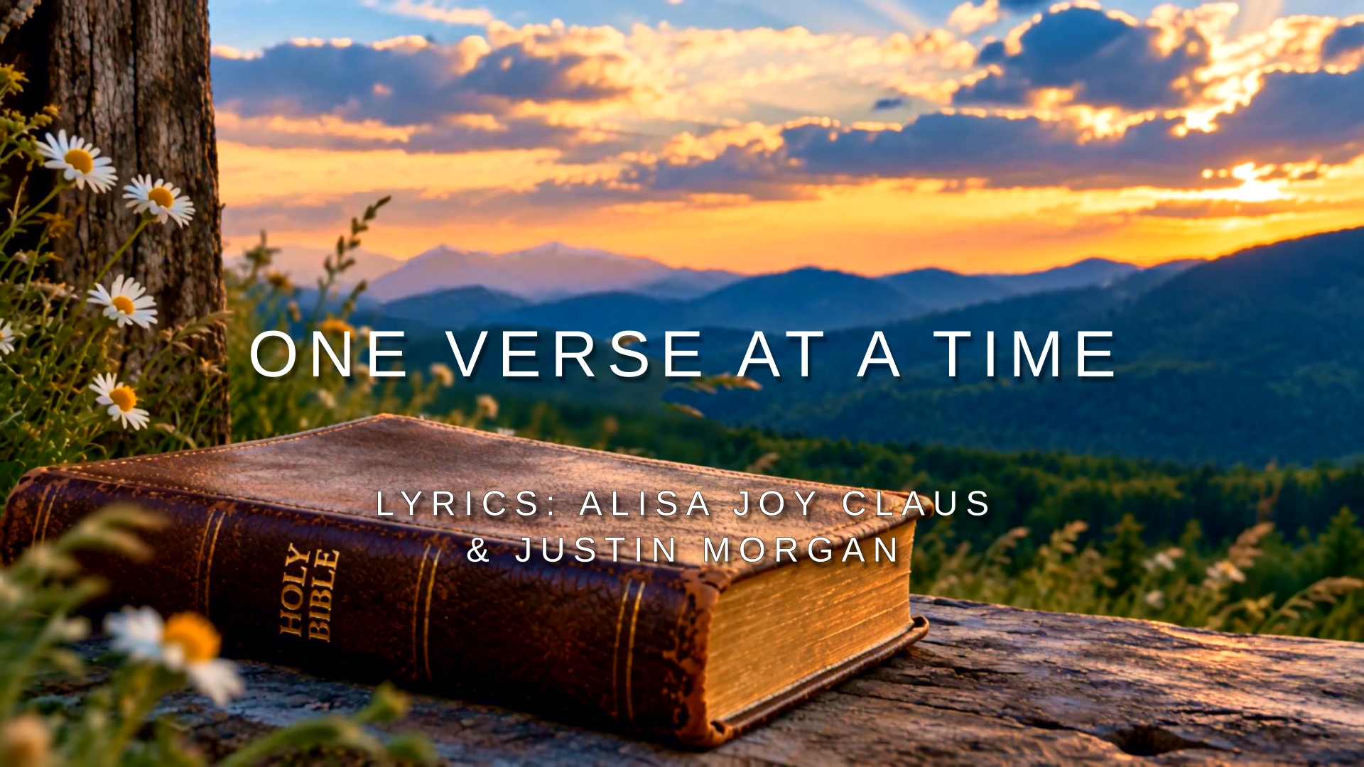 One Verse at a Time-Country Christian Song Lyrics by Alisa Joy Claus and Justin Morgan