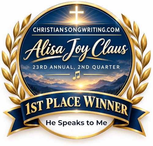 christian song writing.com ist place winner for He Speaks to Me